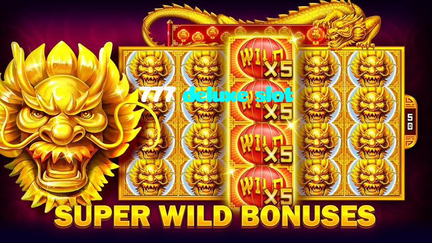 777 deluxe slot